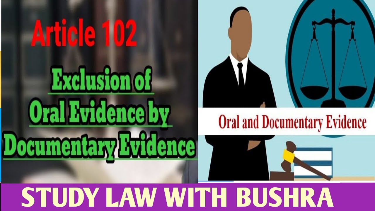 Article 102 Of QSO, 1984 I Exclusion of Oral By Documentary Evidence I  LAW GAT 2023