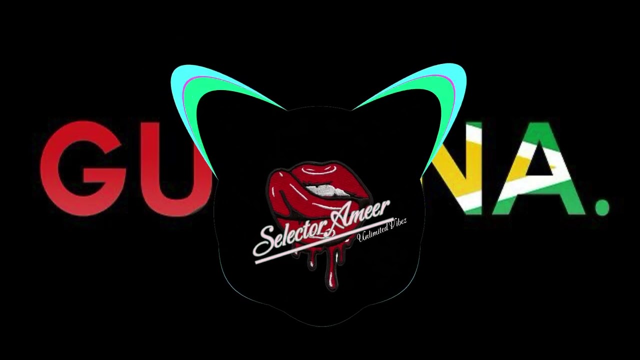 GUYANA Remix | Selector Ameer 
