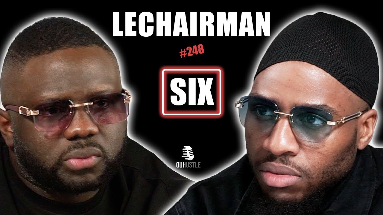 #249 LeChairman & SixCoups MC parlent Industrie, Rohff, Incarcération, Rédemption, Famille, Mokobé