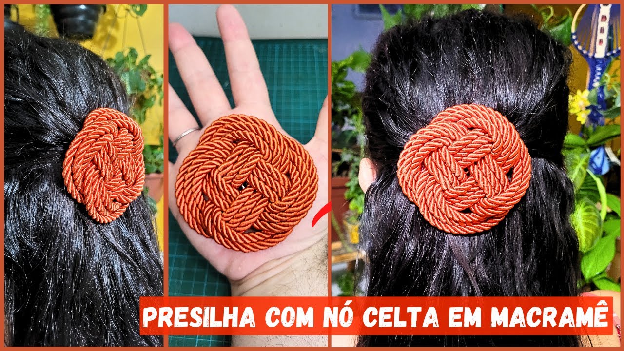 MACRAMÉ - PRENDEDOR DE CABELO - PRESILHA COM NÓ CELTA EM MACRAMÊ - ARTESANATO - CANAL DE MACRAMÊ DIY
