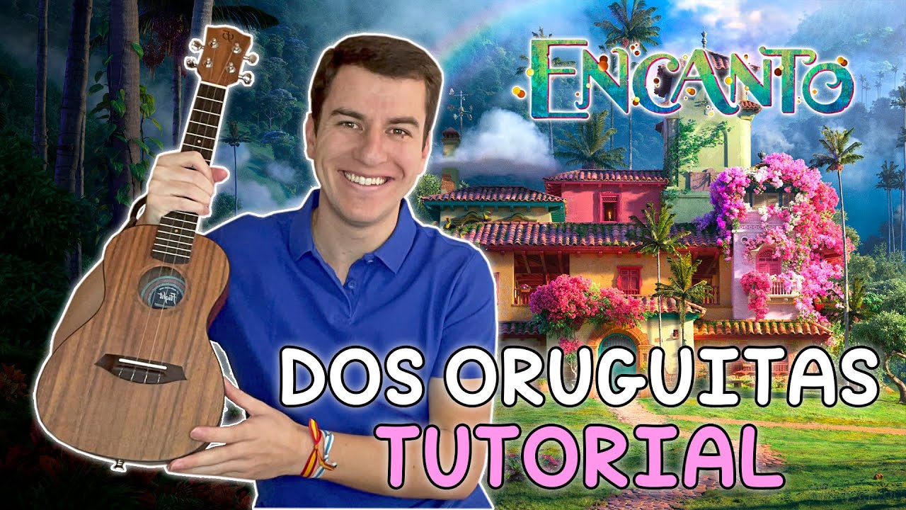 Encanto - Dos Oruguitas (Tutorial Ukelele muy fácil) 🐛🐛