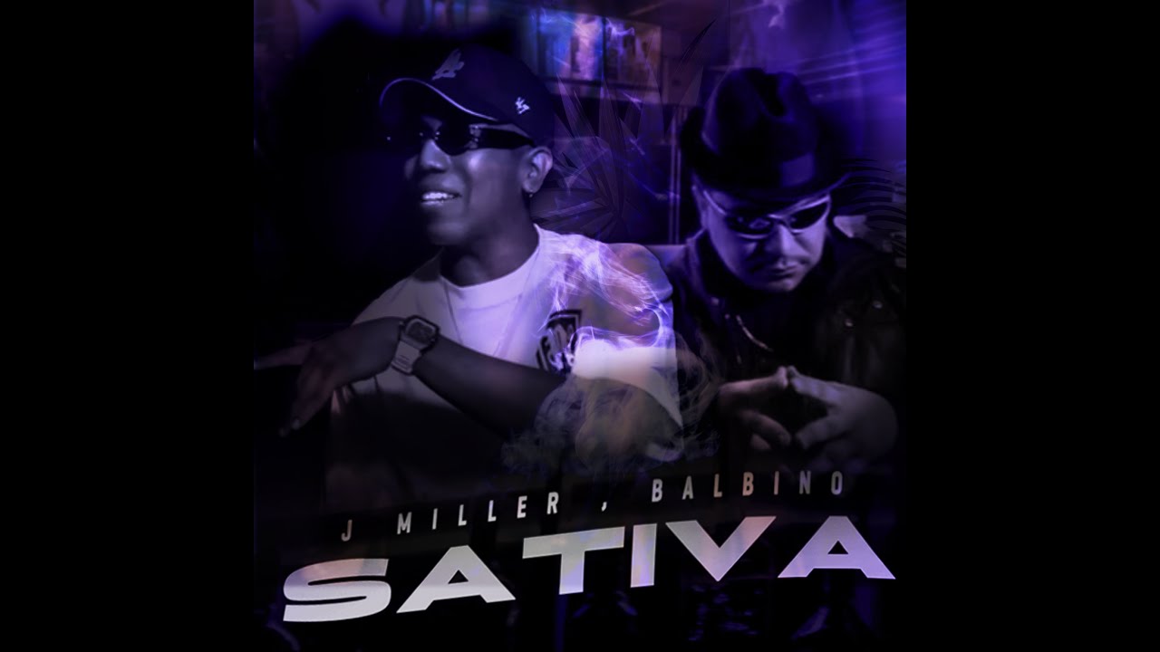 SATIVA -  J Miller, Balbino MC