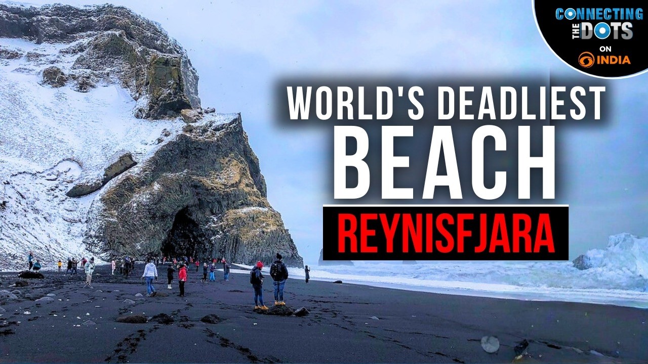 Reynisfjara Beach in Iceland: Why World’s Deadliest Beach Is Vanishing | Connecting The Dots