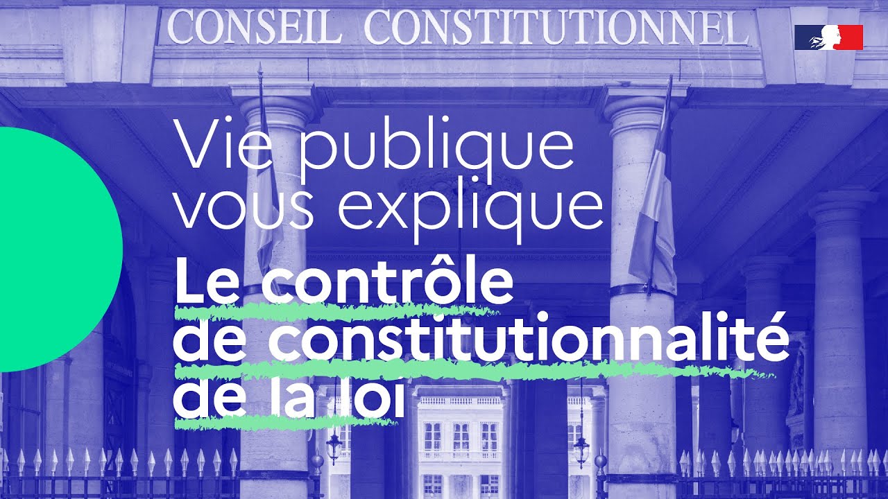 Le contrôle de constitutionnalité de la loi