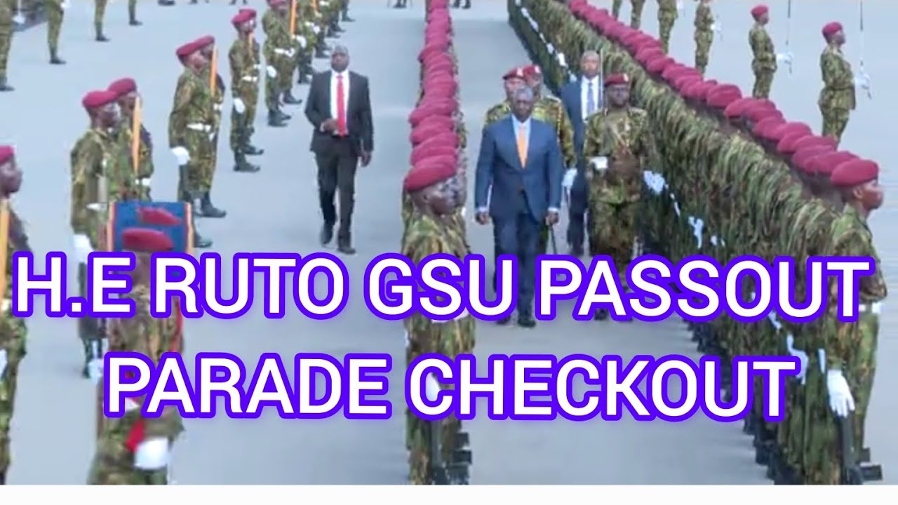 H.E RUTO CHECK ON GSU PASSOUT PARADE.