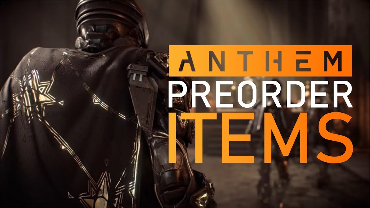 Anthem | How To Get PRE ORDER & DEMO Bonuses!