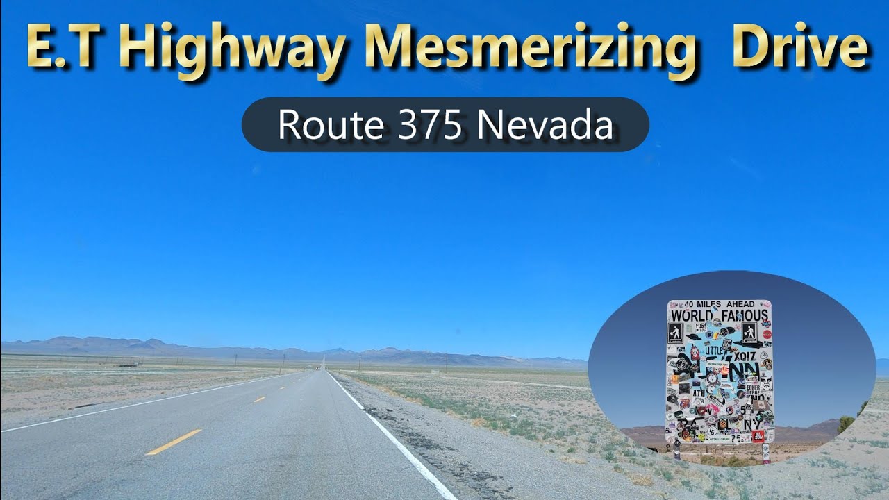 E.T. Highway: Nevada's Most Mesmerizing Desert Drive Near Area 51
