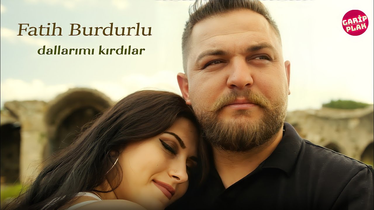 Fatih Burdurlu - Dallarımı Kırdılar
