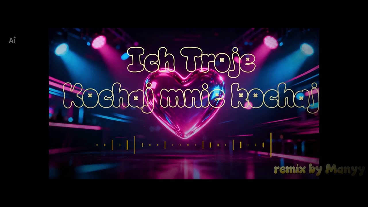 Ich Troje &ndash; Kochaj mnie kochaj (Manyy Remix) 🔥 Club / Dance Remix