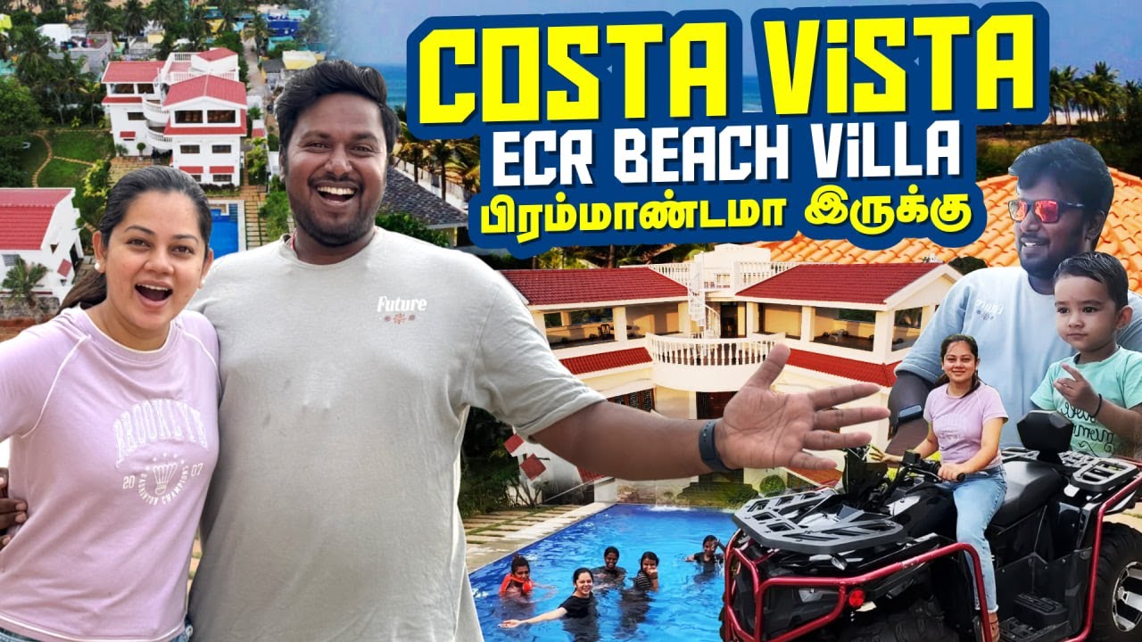 Costa vista beach resort🌸| ECR-ல ஒரு நாள் with my gang| ECR villa | Anithasampath Vlogs