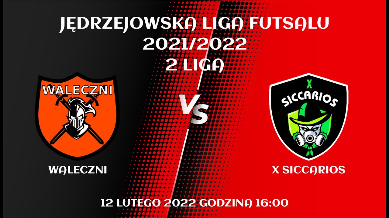 JLF 21/22 | 2 Liga JLF | Waleczni - X Siccarios
