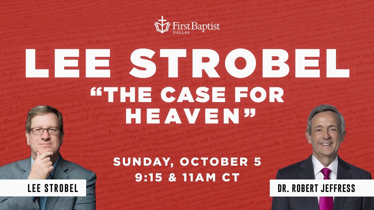 LIVE: First Dallas Worship | Lee Strobel: The Case For Heaven | Sunday, October 5, 2025 | 9:15am CT