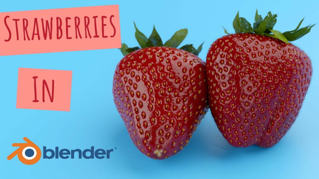 Making realistic strawberries in Blender