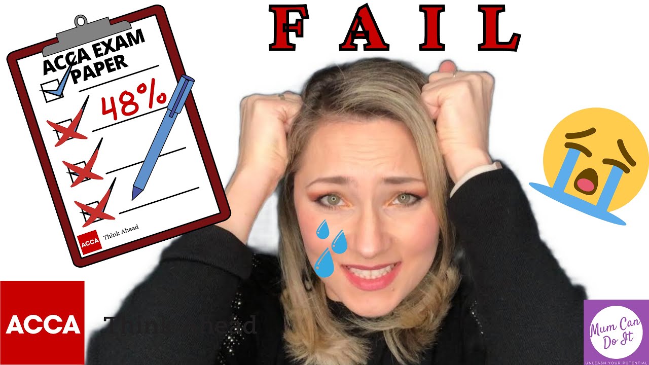 FAILED ACCA EXAM ? How to keep motivated after exam failure? 3 Top TIPS FROM ACCA MEMBER