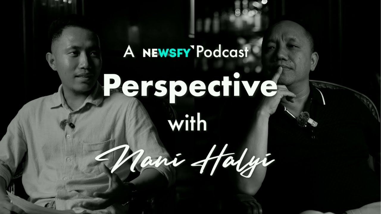 Perspective with Nani Halyi — A NewsFy Podcast (Episode 1: Toko Tatung)