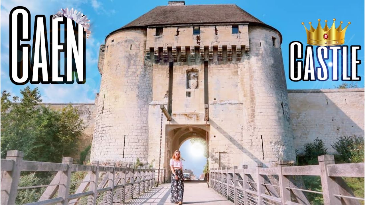 PLACE TO SEE IN CAEN, FRANCE | CASTLE OF CAEN | TRAVEL VLOG 4