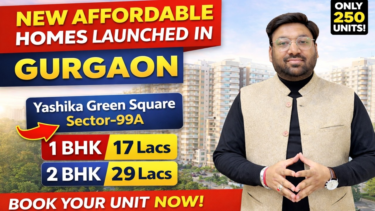 New Affordable Launch In Gurgaon | Yashika 99A Affordable | Upcoming Affordable Housing Gurgaon