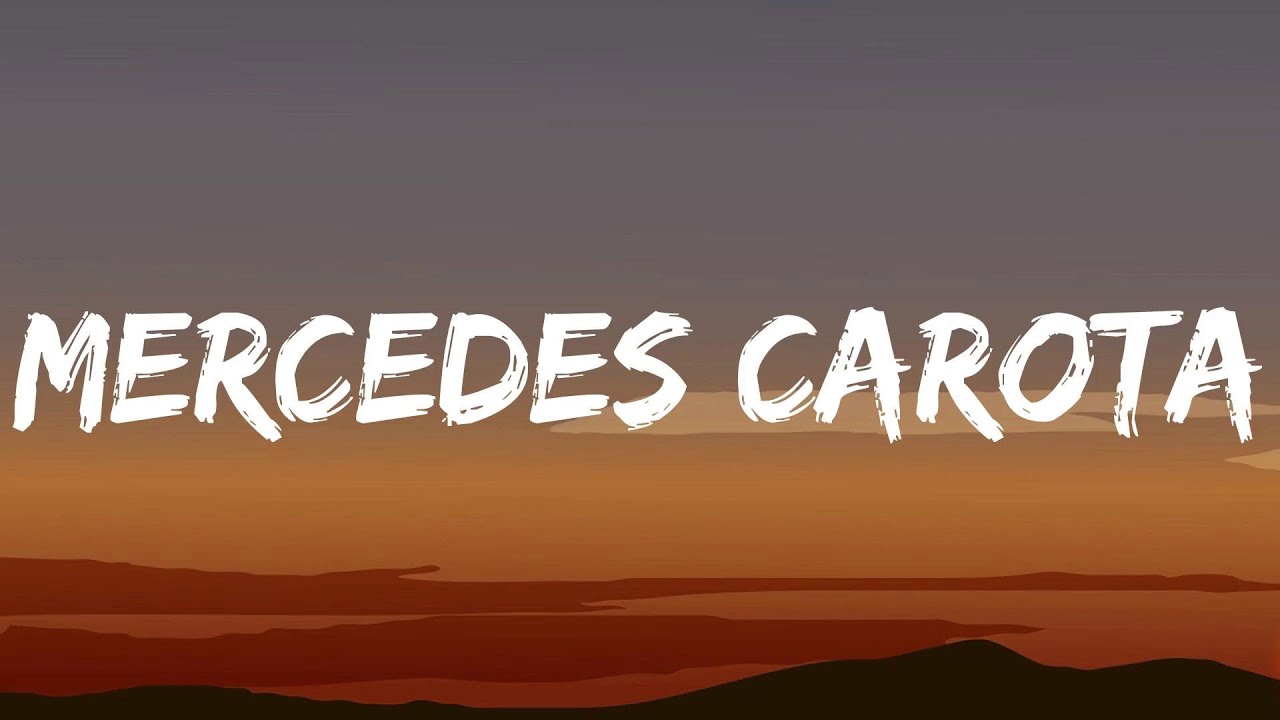 Bad Bunny - MERCEDES CAROTA (Letra/lyrics)