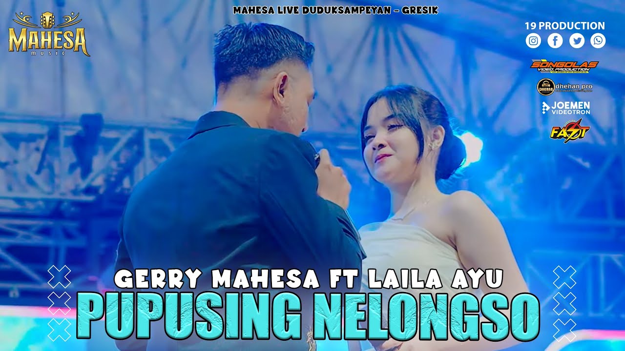 Gerry Mahesa Ft Layla Ayu - Pupusing Nelongso I Mahesa Music Live Duduksampeyan - Gresik