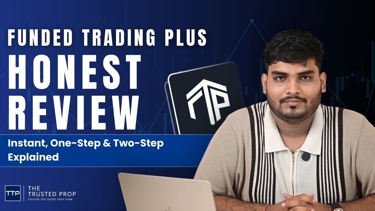 Обзор Funded Trading Plus 2026 | Мгновенные, одношаговые и двухшаговые стратегии: объяснение | На...