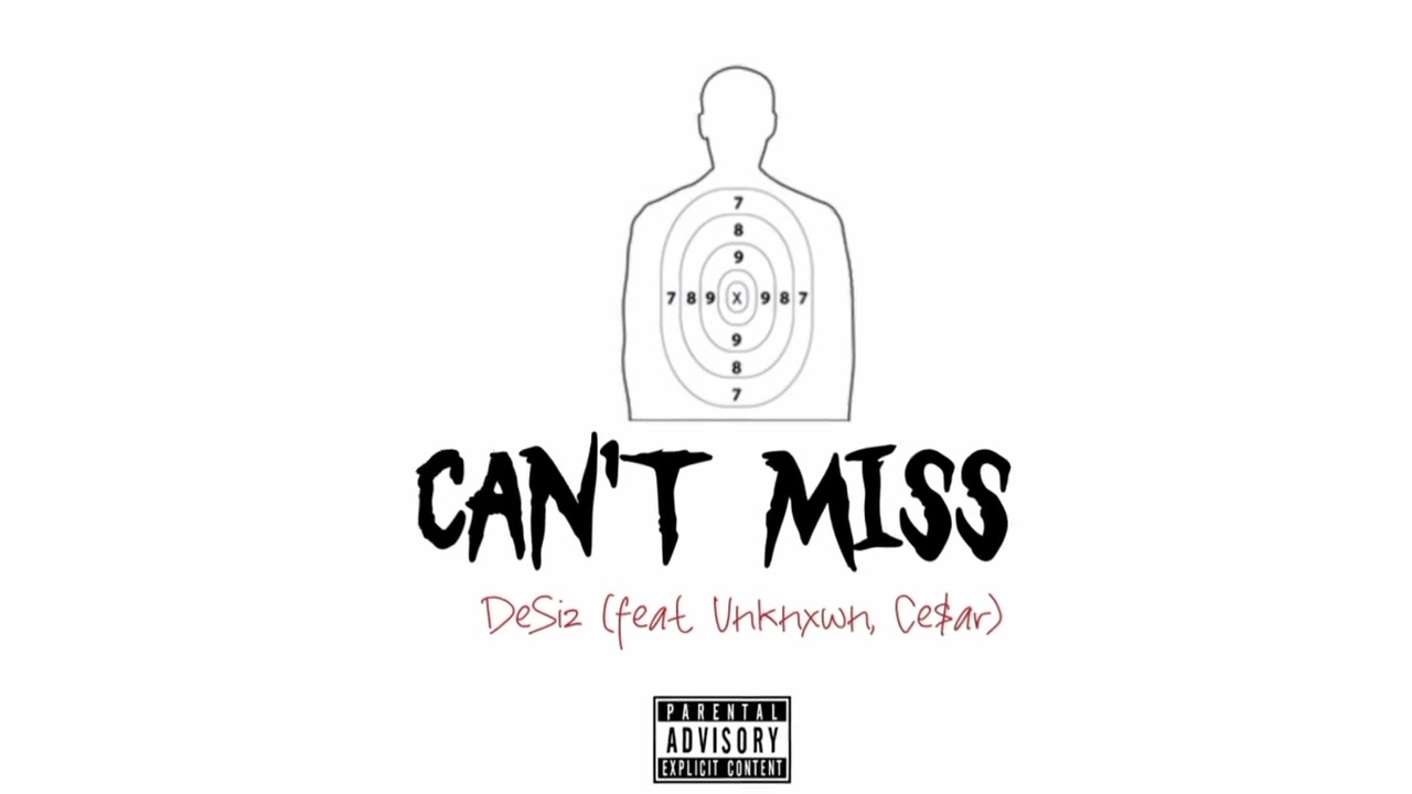 Can't Miss (feat. Unknxwxn & Ce$ar)