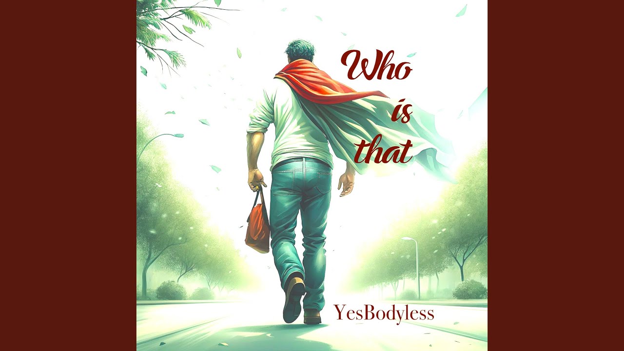 Who Is That