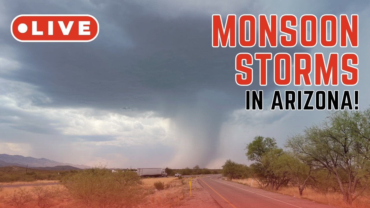 LIVE Chasing Monsoon Storms in Arizona