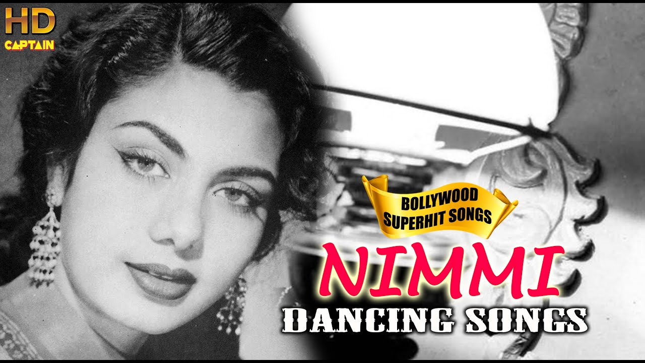 Nimmi Superhit Video Songs | The Vintage Beauty | Bollywood Evergreen Songs | Popular Hindi Hits