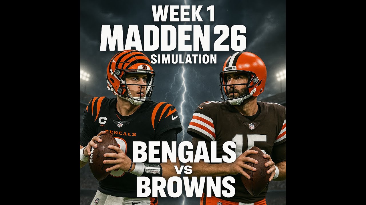 Cincinnati Bengals vs Cleveland Browns | Madden NFL 26 Simulation | Week 1 Full Game Highlights