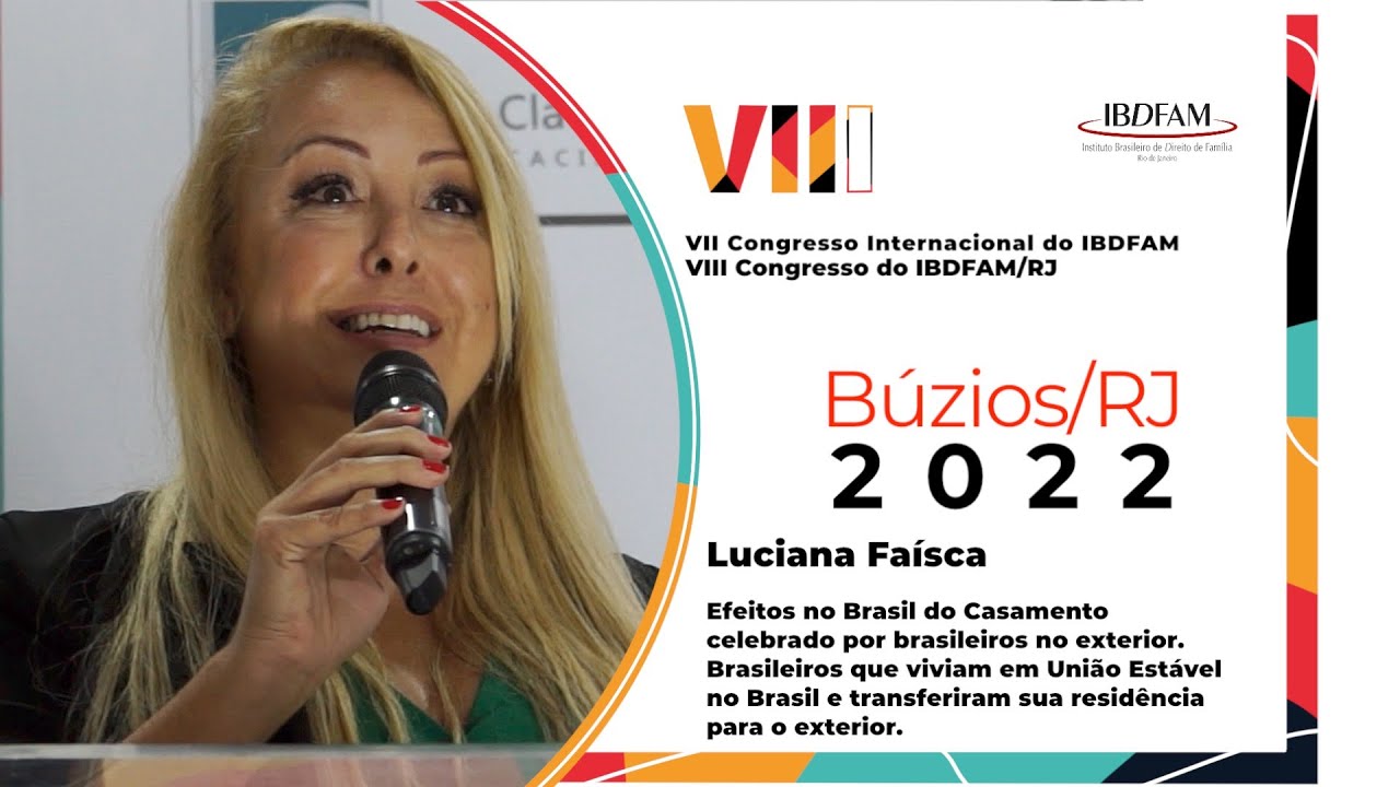 Luciana Faísca - Casamento e união estável: mudança de domicílio a outro país e efeitos - IBDFAM