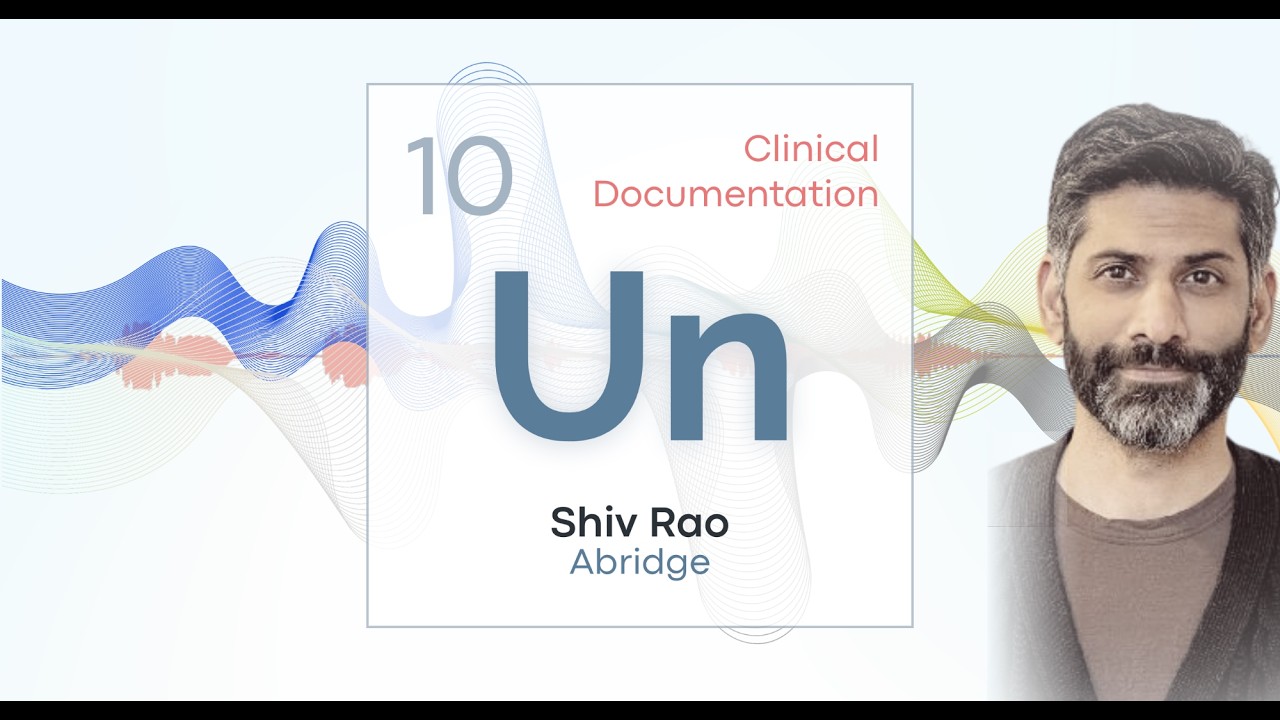 Trust as Product: Clinical Documentation • Abridge / Shiv Rao