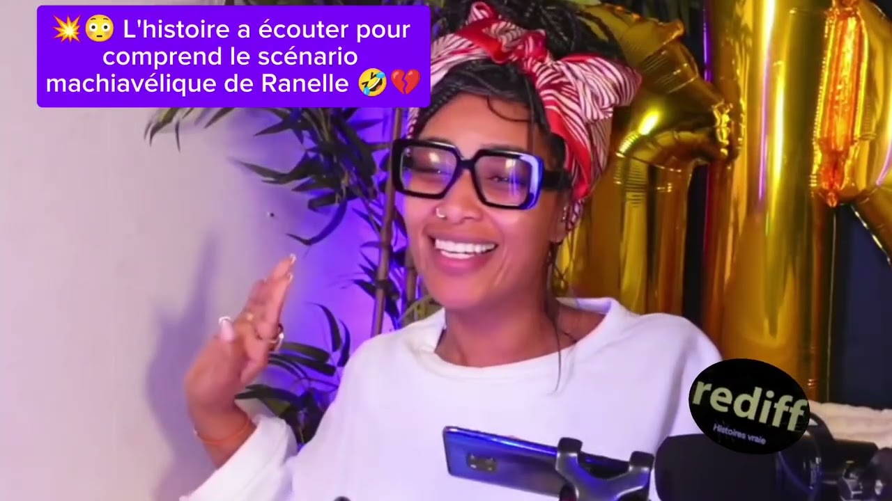 209. 💥😳 L'histoire a écouter pour comprend le scénario machiavélique de Ranelle 🤣💔