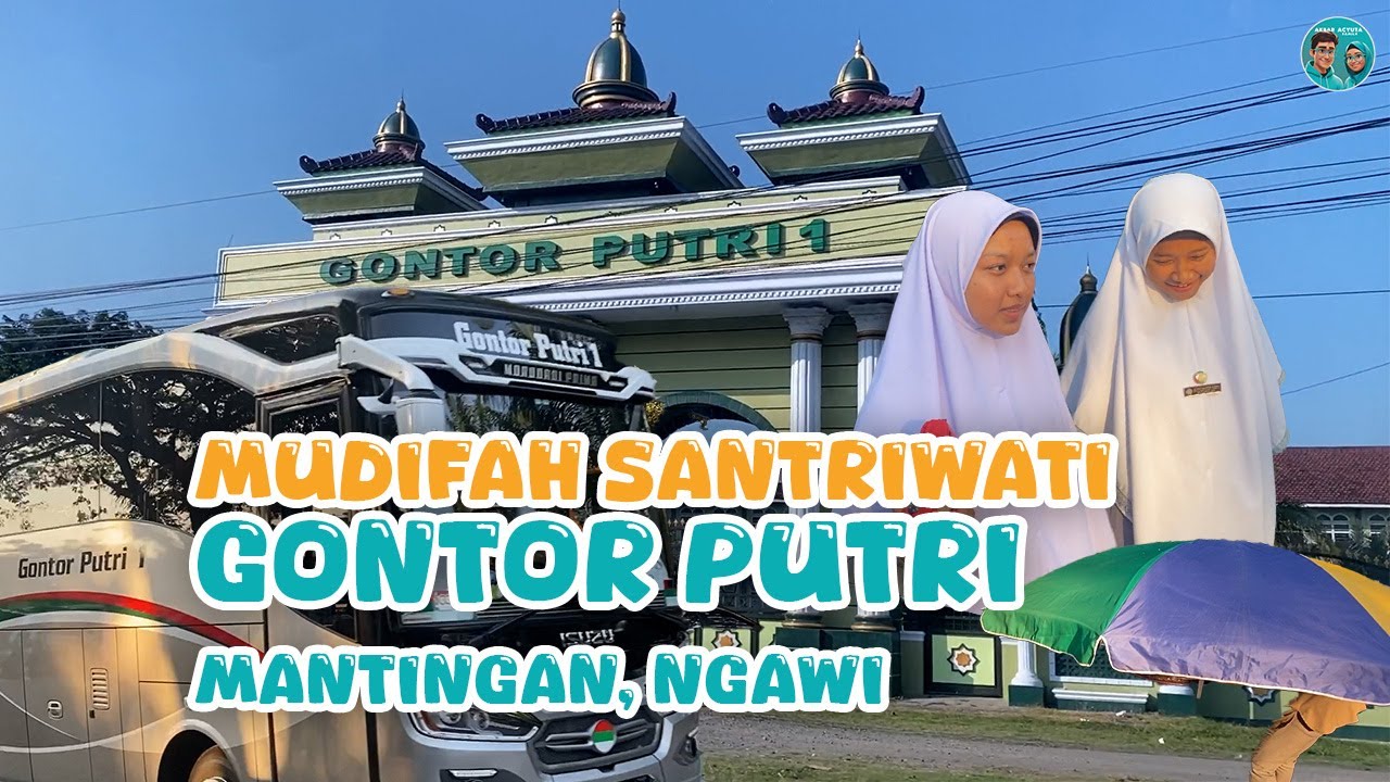 GONTOR PUTRI 1 | JENGUK ADEK BELAJAR JADI WALI SANTRI