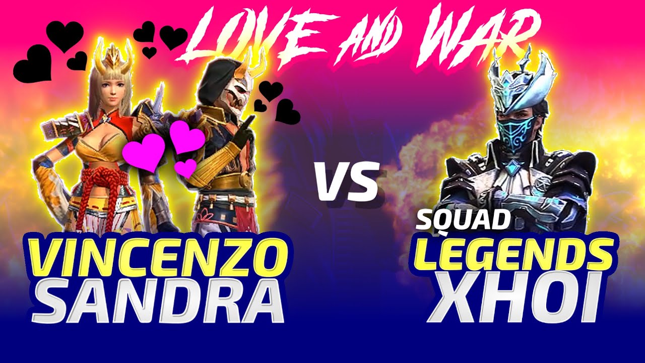 Vincenzo + Sandra vs Legends Xhoi squad - Free fire clash Squad Lovely War - Nonstop Gaming