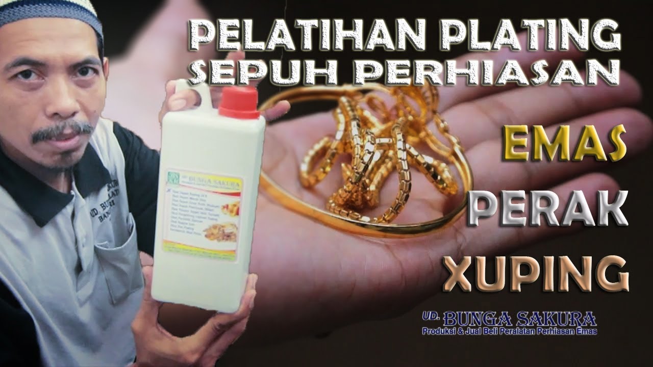 Pelatihan Plating & Penyedotan Perhiasan Emas, Perak, Xuping, Dll