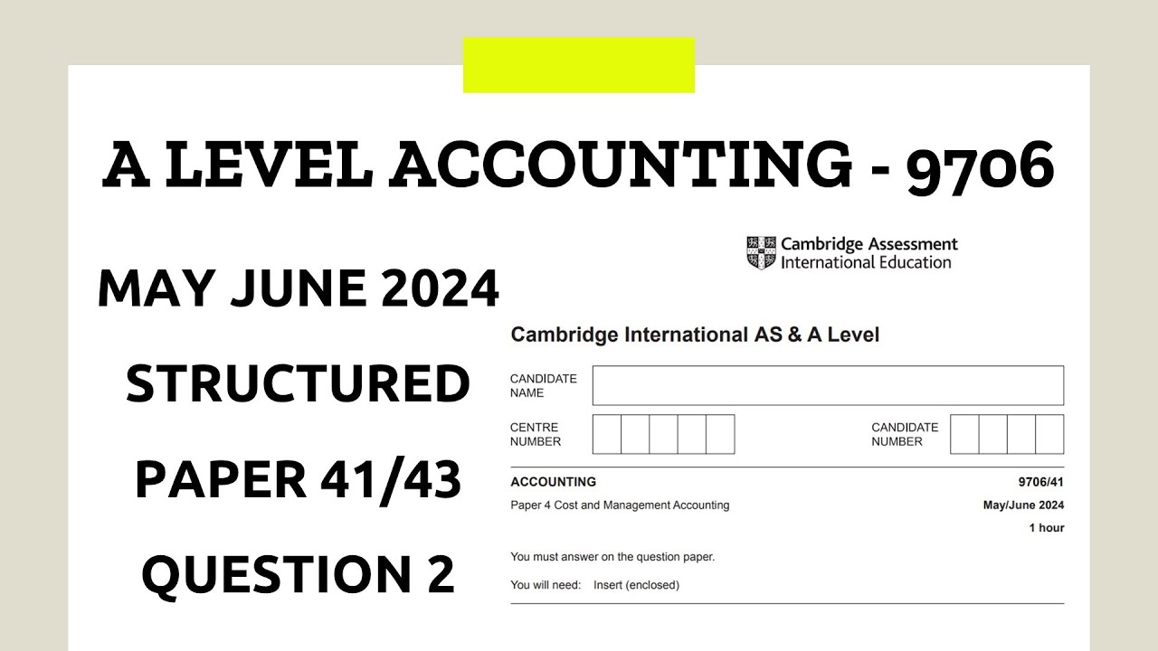 A Level Accounting May June 2024 Paper 41/43 9706/41/43 Question 2