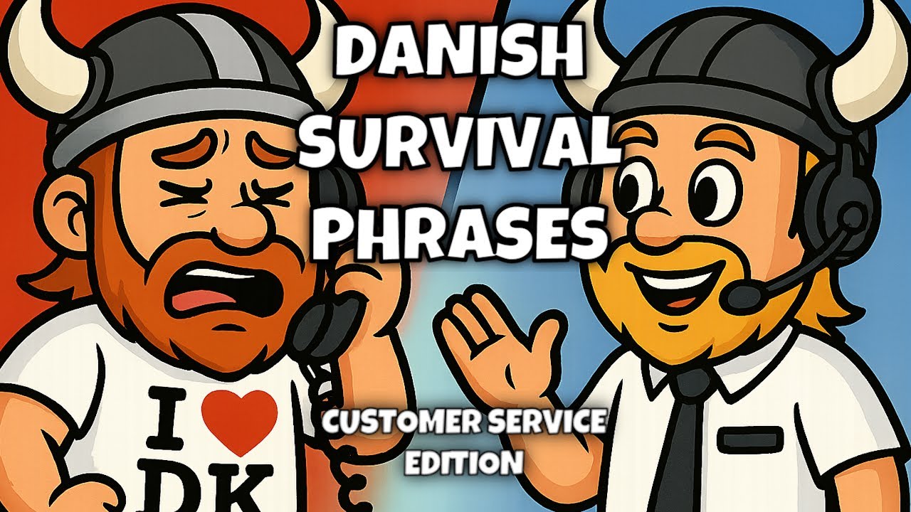 Calling Customer Service in Danish – Survival Phrases for Everyday Help in under 10 minutes!