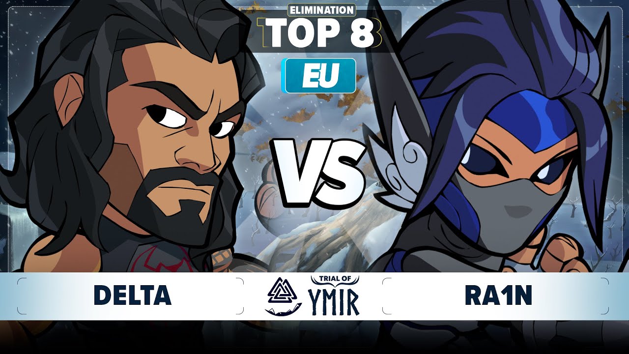 Delta vs Ra1n - Elimination Top 8 - Trial of Ymir - EU 1v1