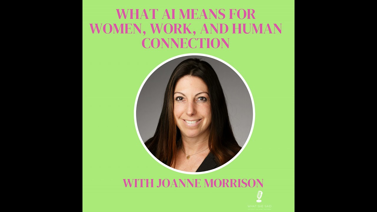 AI, Automation, and the Loss of Human Connection with Joanne Morrison