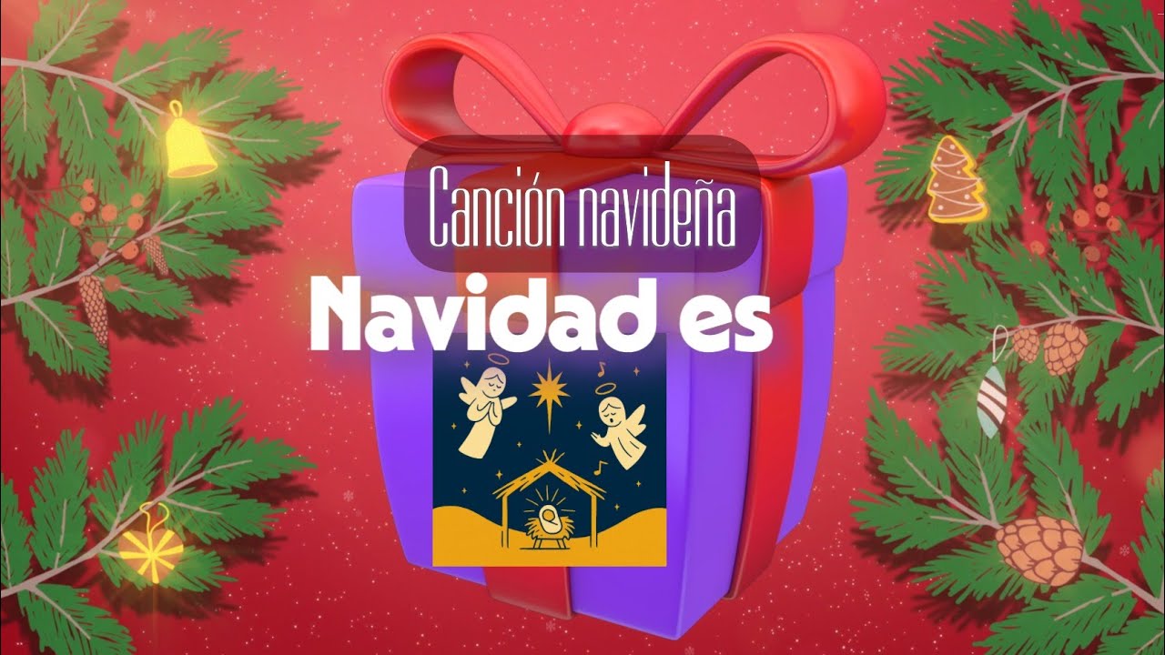 Navidad es  | Navidad | Nacimiento | Música navideña | Cristiana | Villancico | Video lyrics