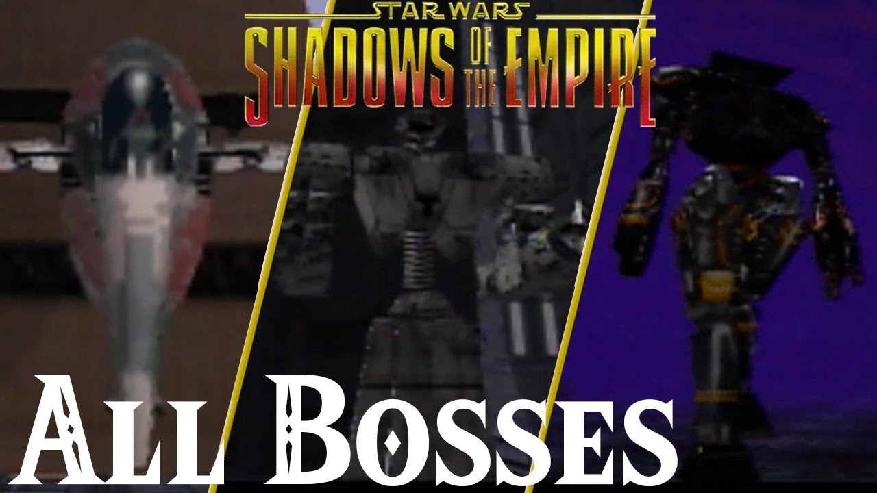 Star Wars : Shadows of the Empire (N64) // All Bosses