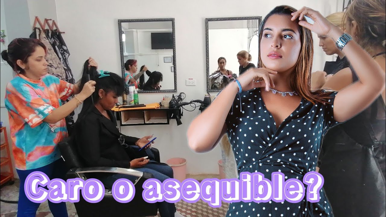 Como son los servicios de belleza en cuba. Cuales son los precios de ellos