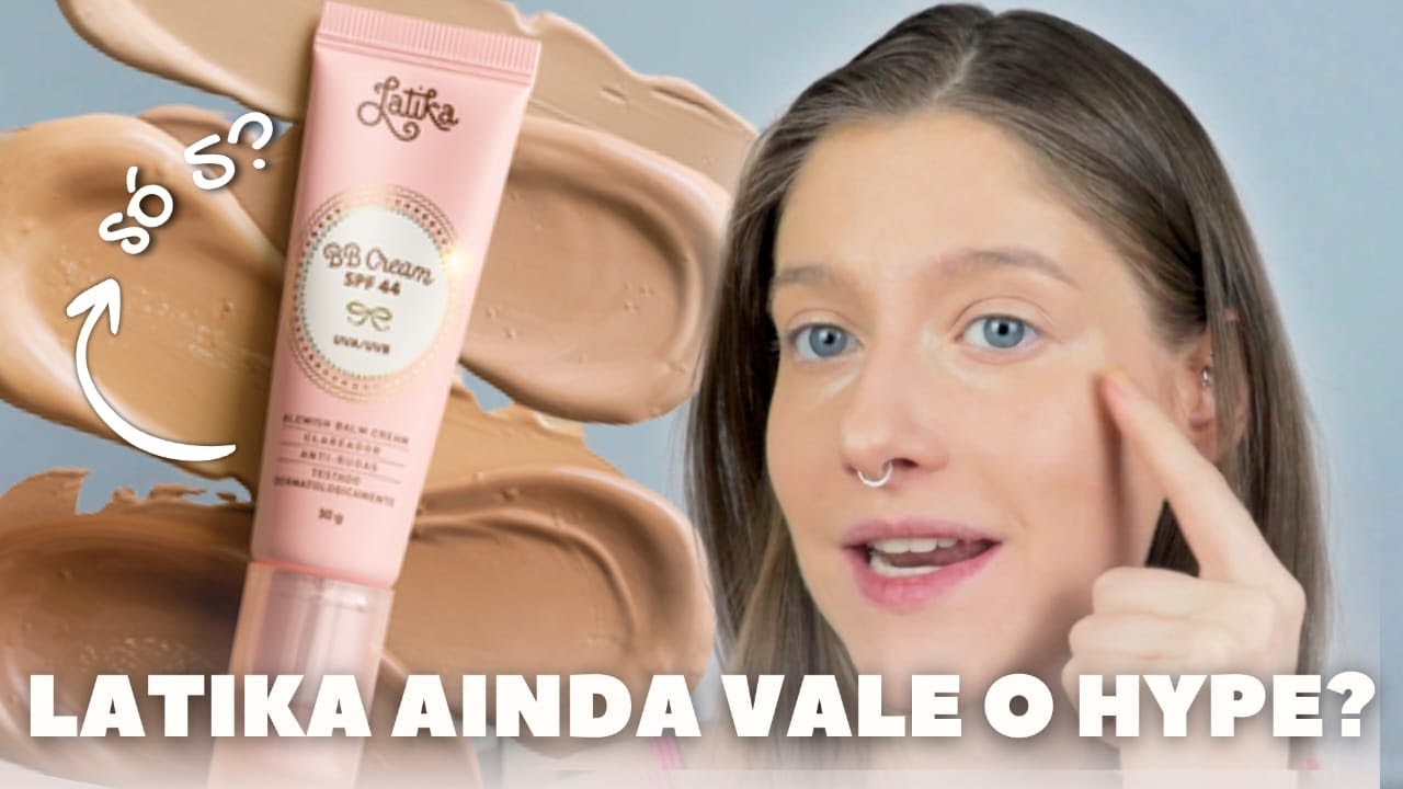 RESENHA COMPLETA BB CREAM LATIKA FPS 44 - TODOS OS TIPOS DE PELE
