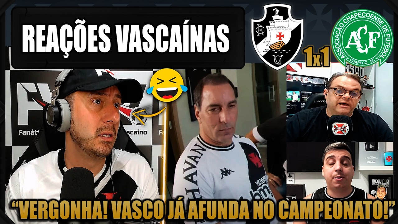 REAÇÕES dos VASCAÍNOS - VASCO 1x1 CHAPECOENSE - EMPATE FRUSTRANTE - VAMOS RIR DO VASCO!