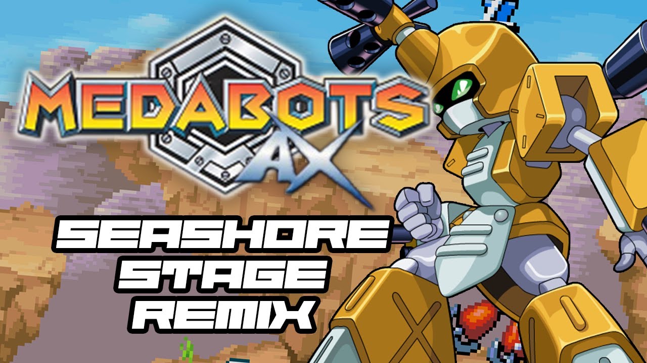 Medabots AX - Seashore Stage (Remix)