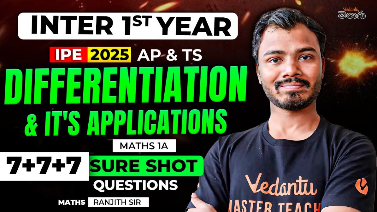 IPE 1B | Inter 1st Year Differentiation & Its Applications | Sure Shot 7+7+7 Questions | AP & TS 🚨