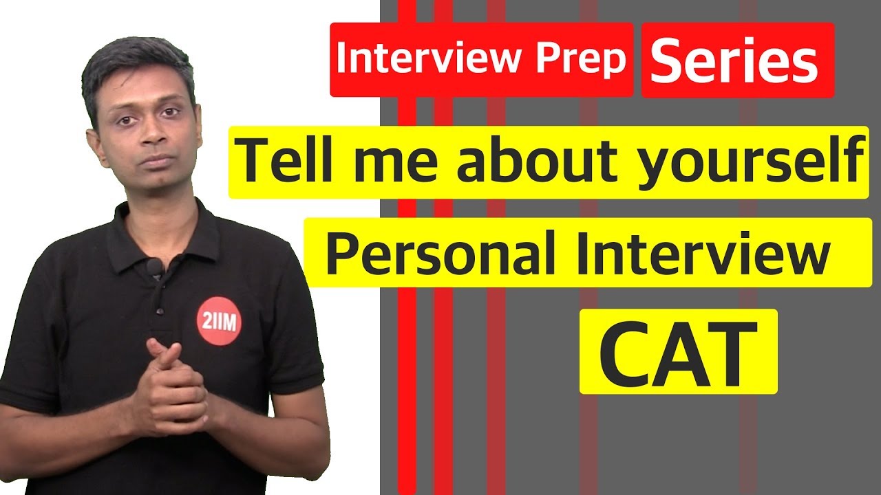 Tell me about yourself CAT - WAT | GD | PI Series