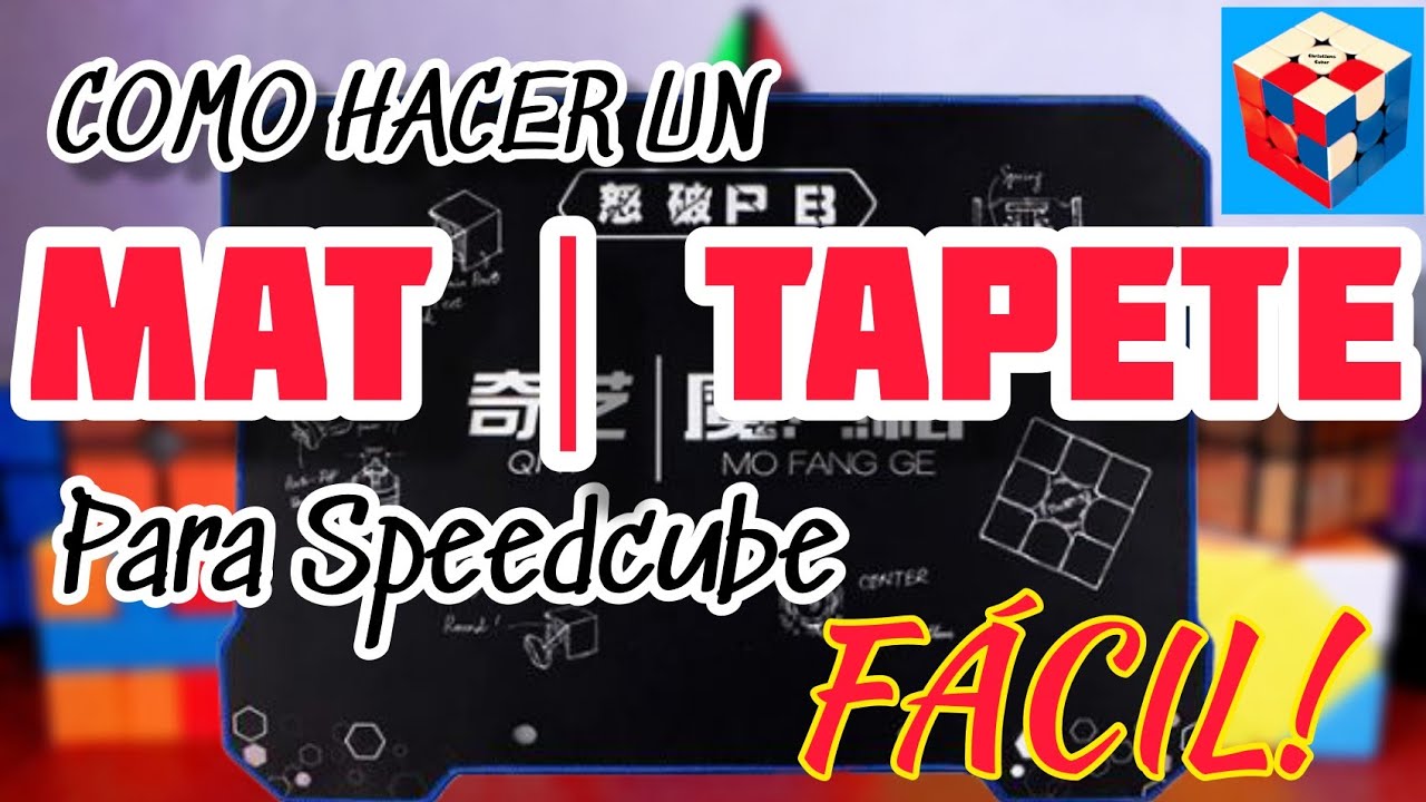 COMO HACER UN MAT PARA SPEEDCUBE | CubeFast