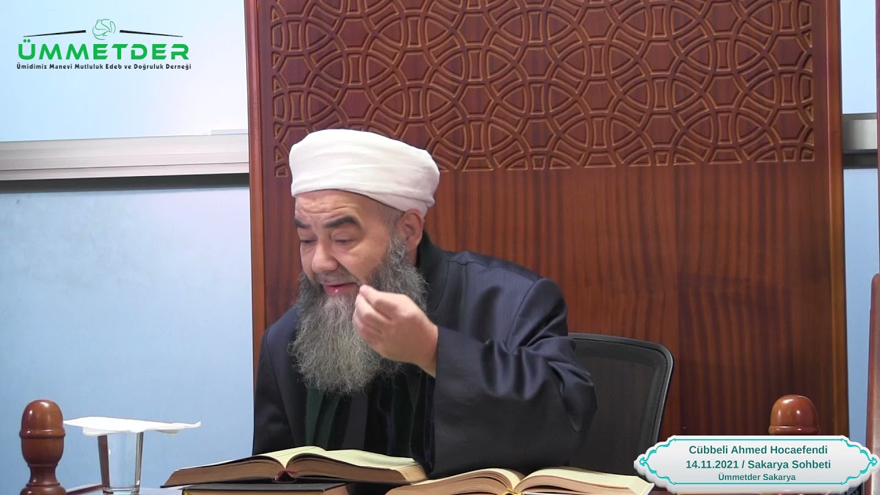 Cübbeli Ahmed Hocaefendi /  14.11.2021 Sakarya Sohbeti ( ÜMMETDER )