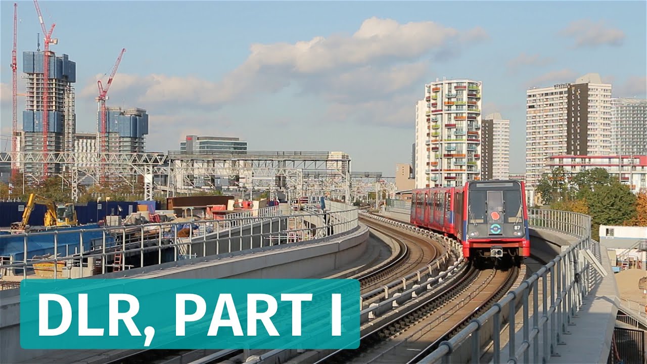 London's Docklands Light Railway - Part 1